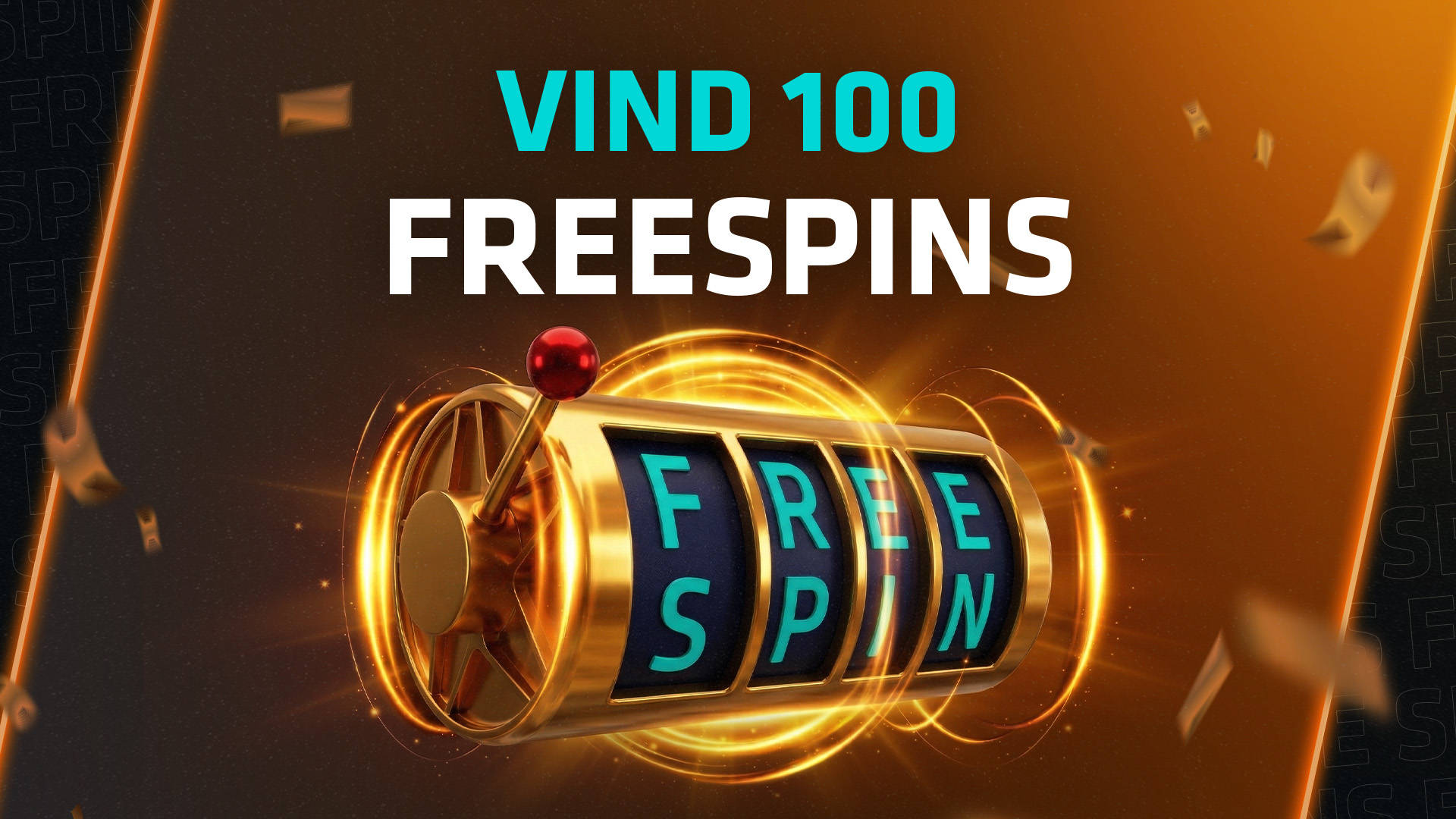 Vind 100 Freespins med en gylden spillemaskine.