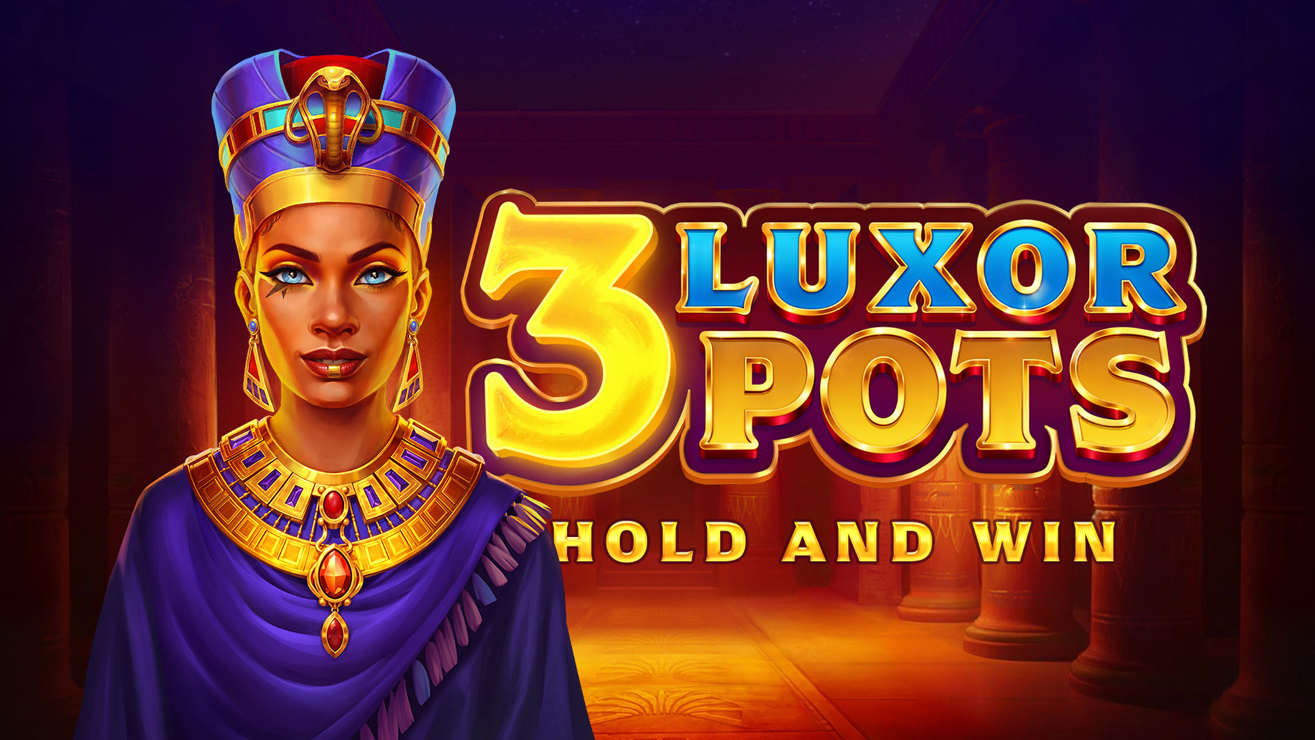 3 Luxor Pots: Hold and Win