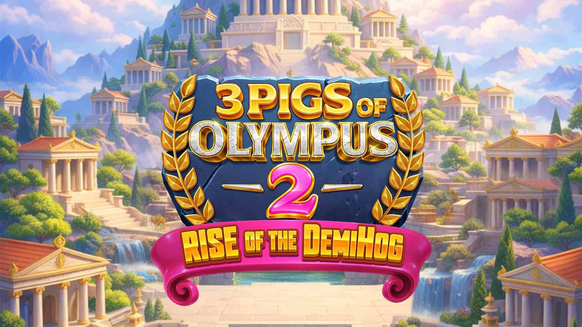 3 Pigs of Olympus 2 Rise of the Demi-Hog