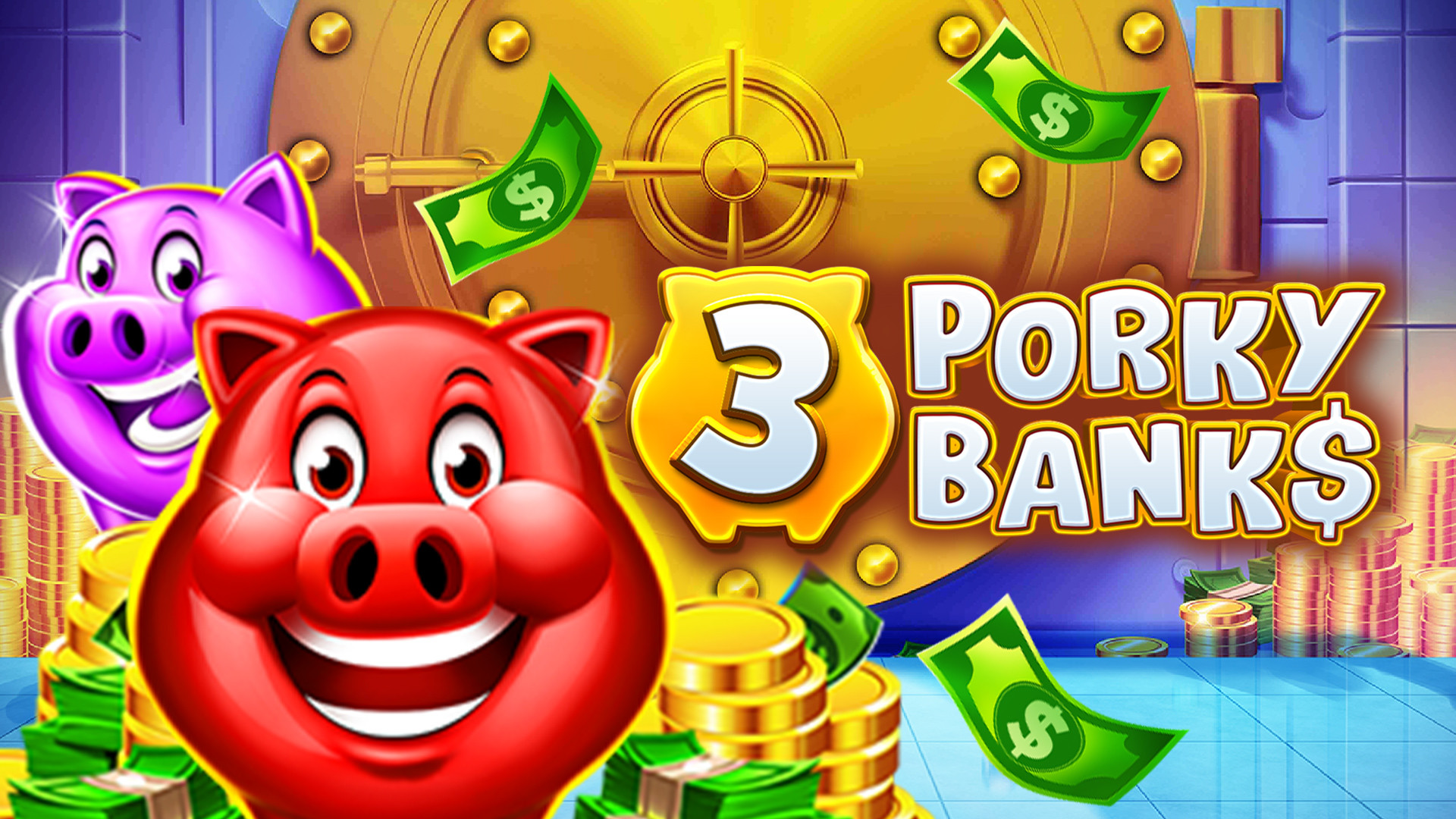 3 Porky Banks Hold & Win