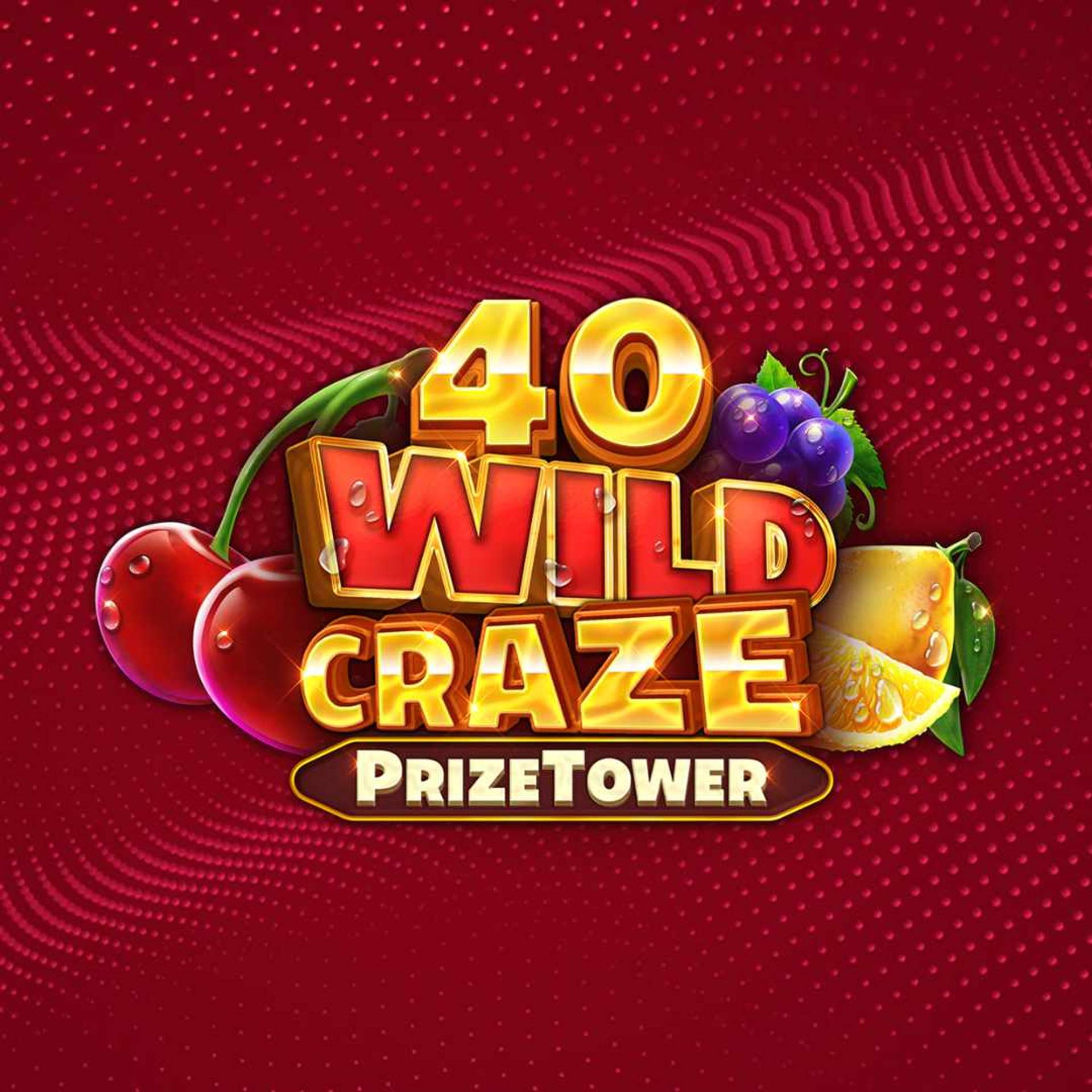 40 Wild Craze PrizeTower