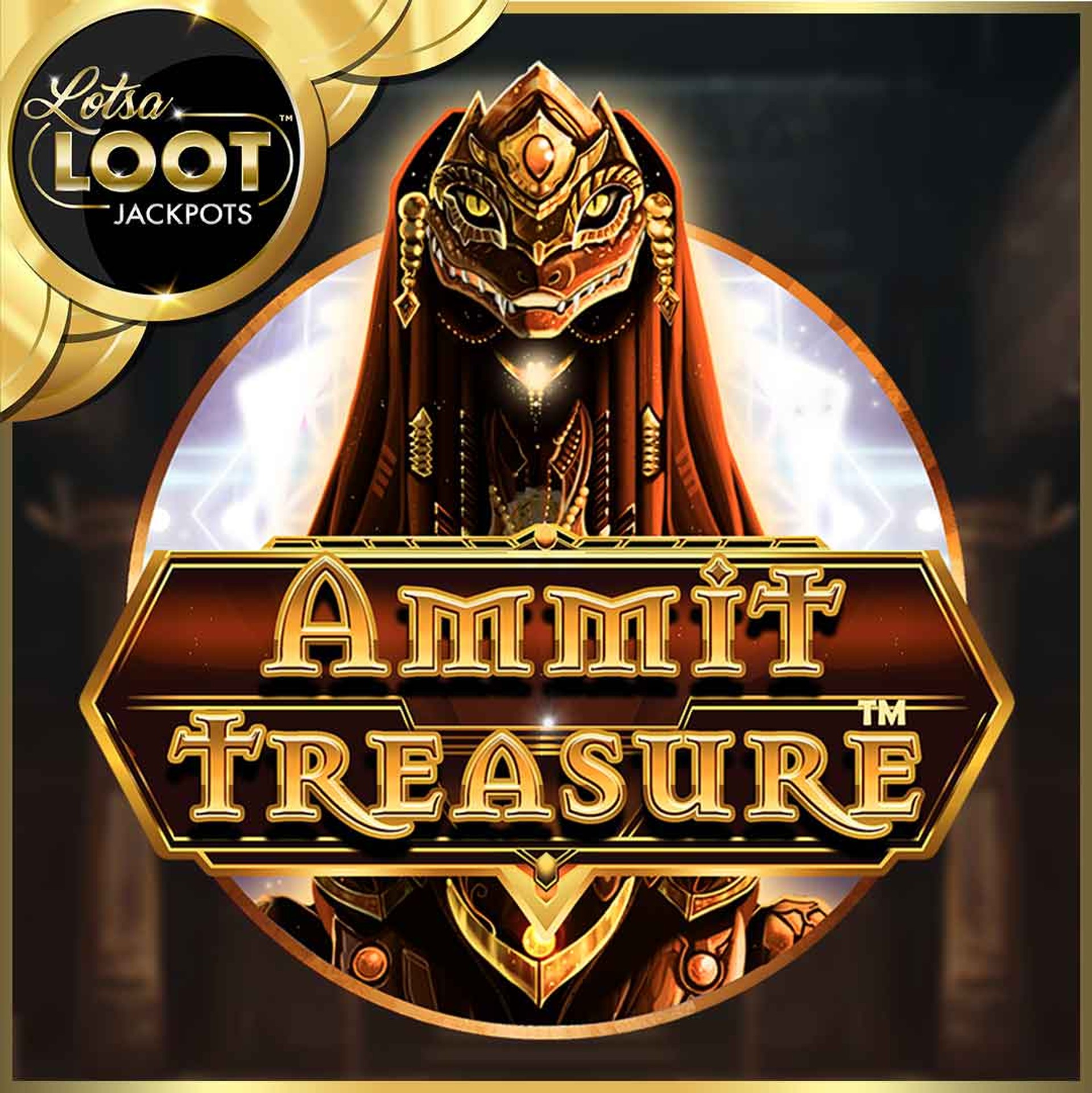 Ammit Treasure LotsaLoot
