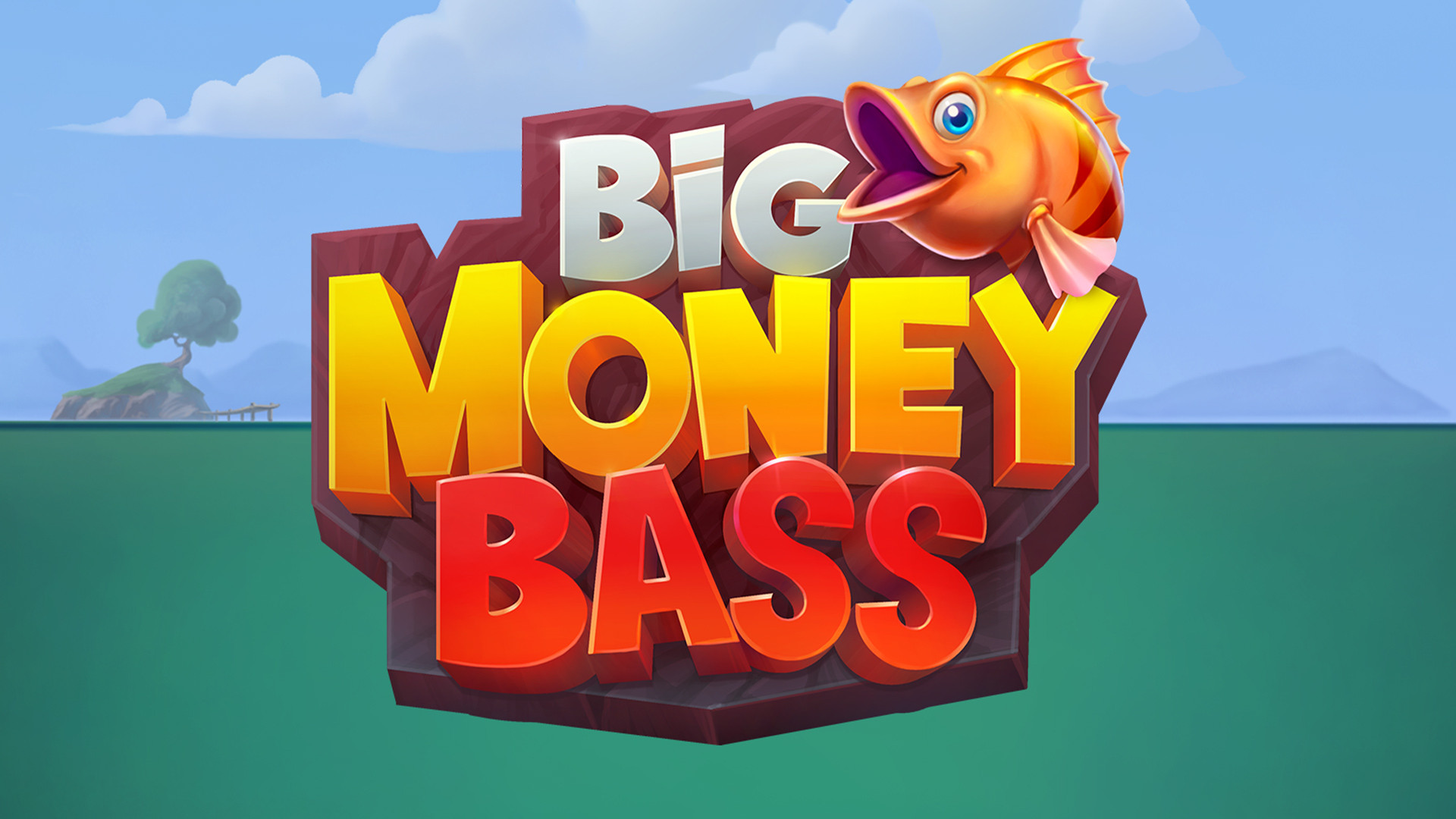 Big Money Bass
