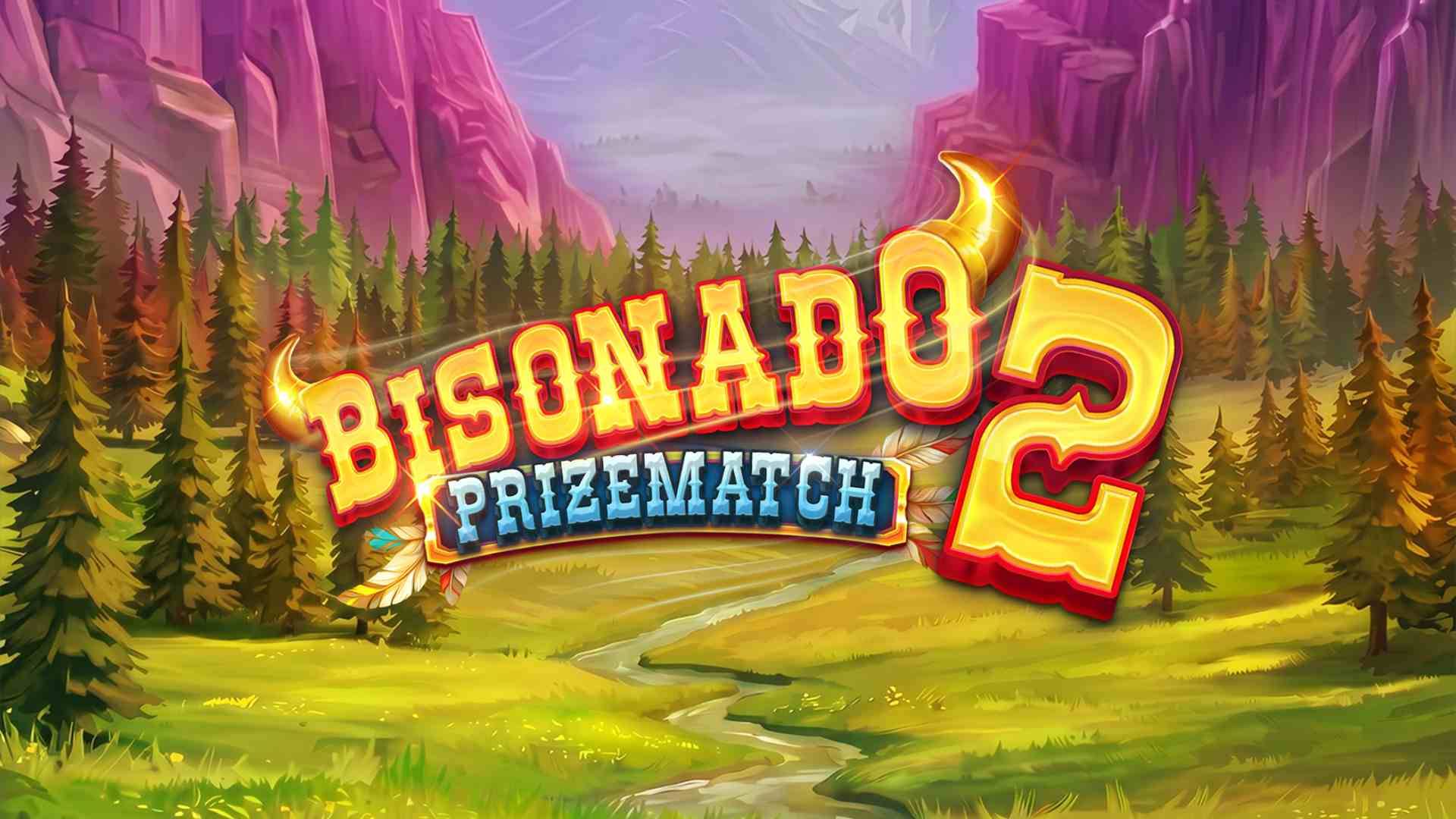 Bisonado 2 PrizeMatch