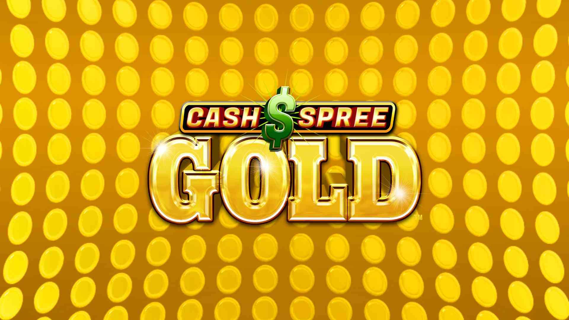 Cash Spree Gold