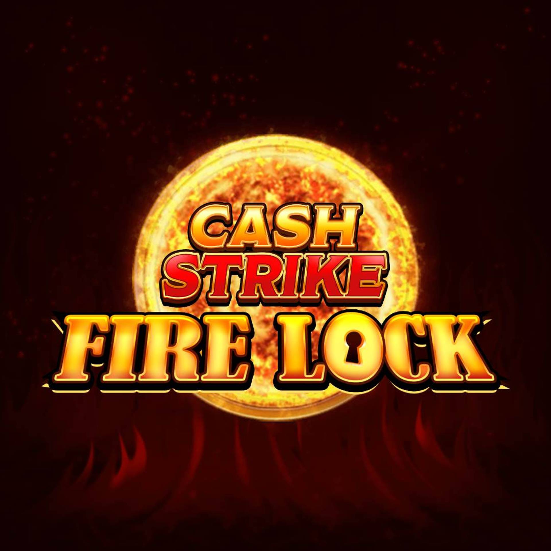 Cash Strike Fire Lock