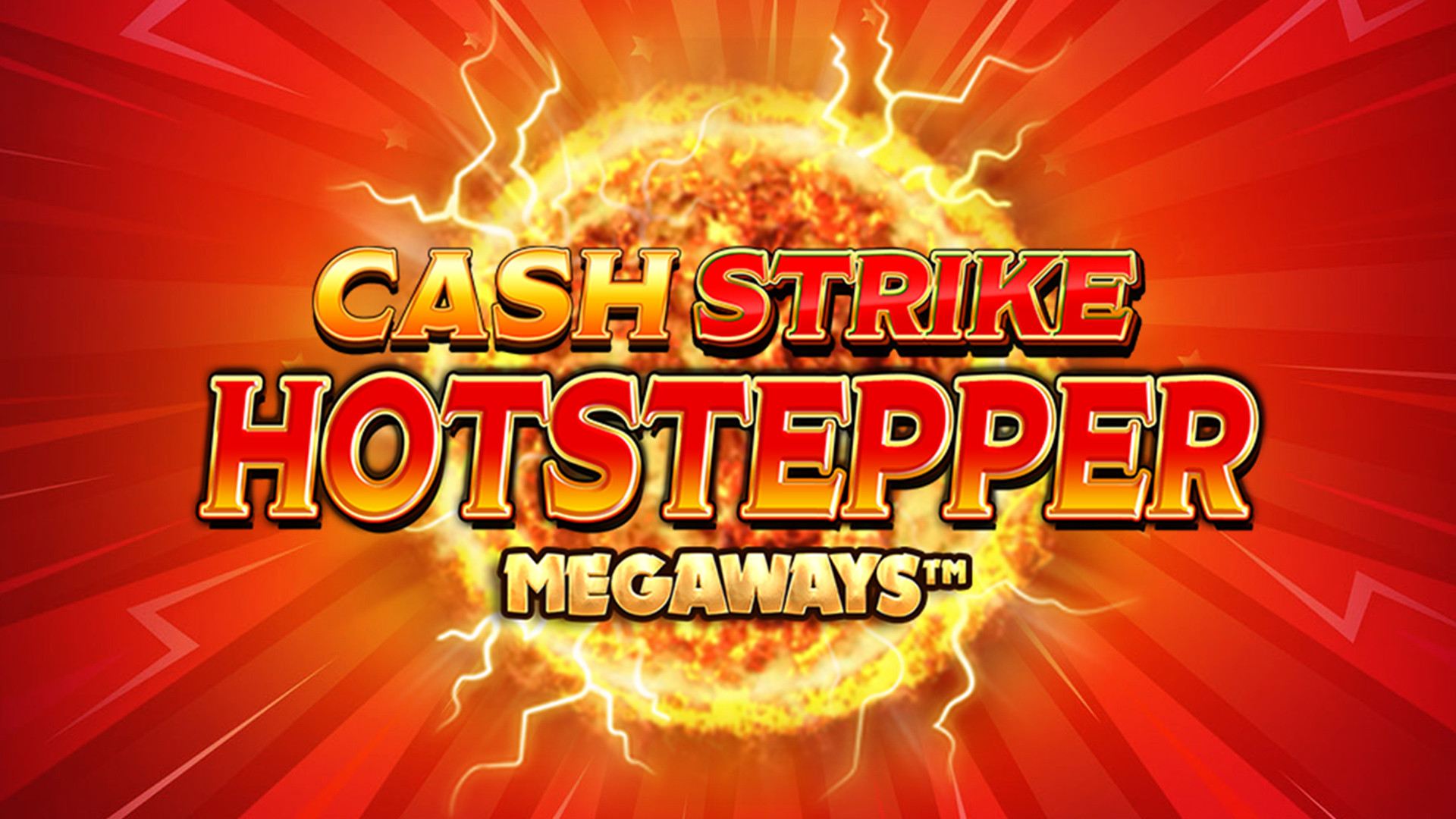 Cash Strike Hotstepper MEGAWAYS