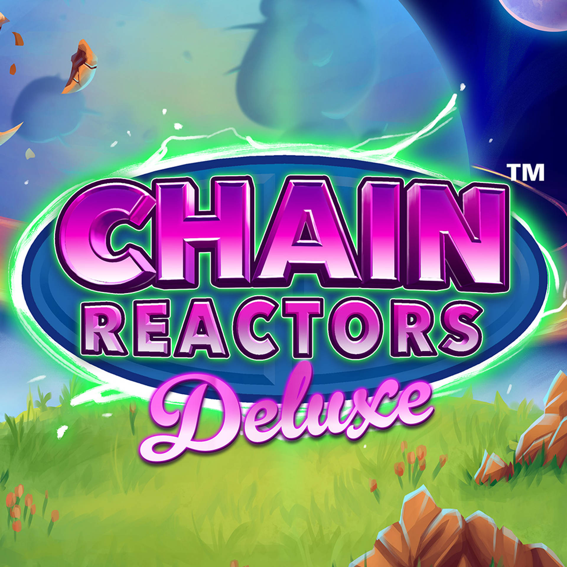 Chain Reactors Deluxe