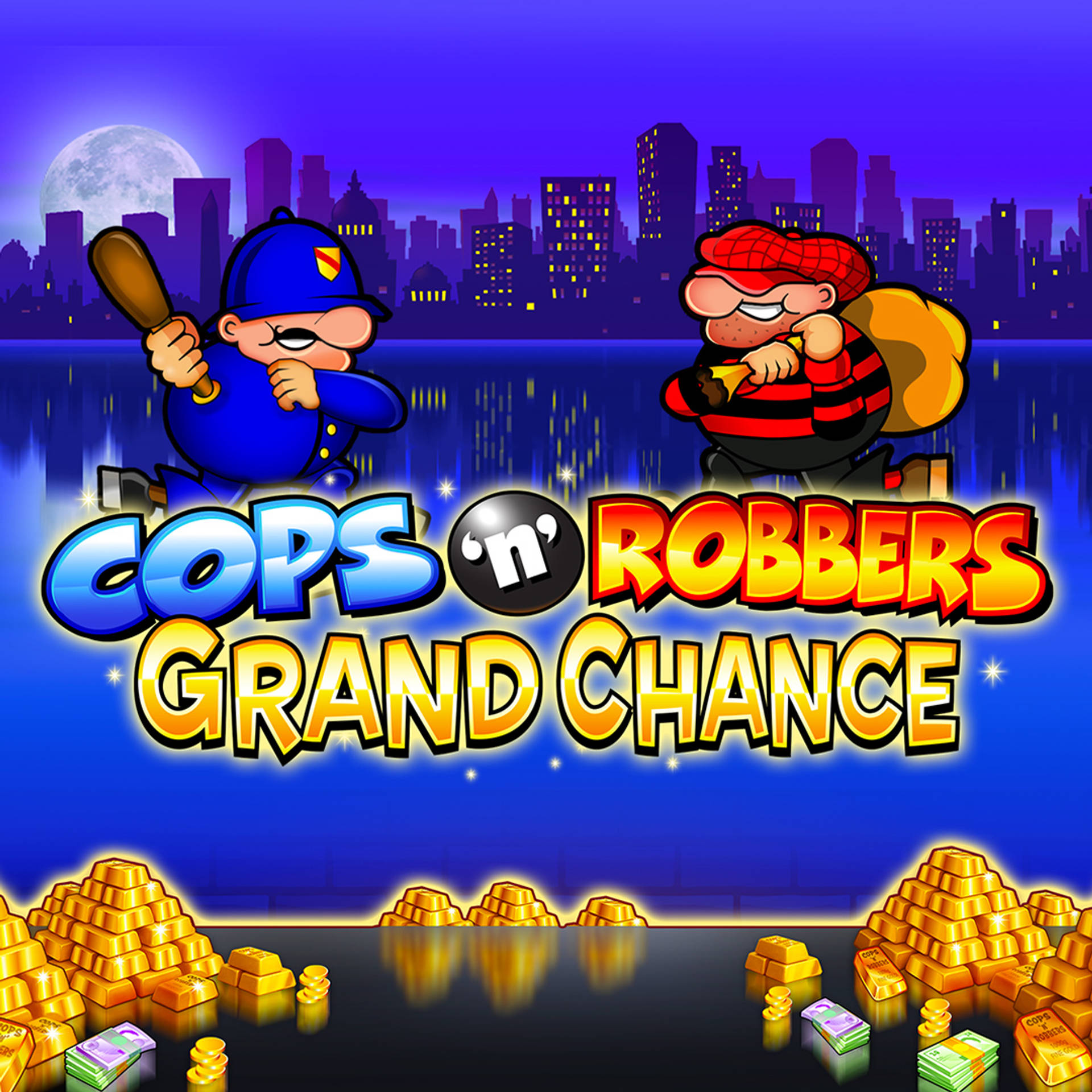 Cops 'n' Robbers Grand Chance