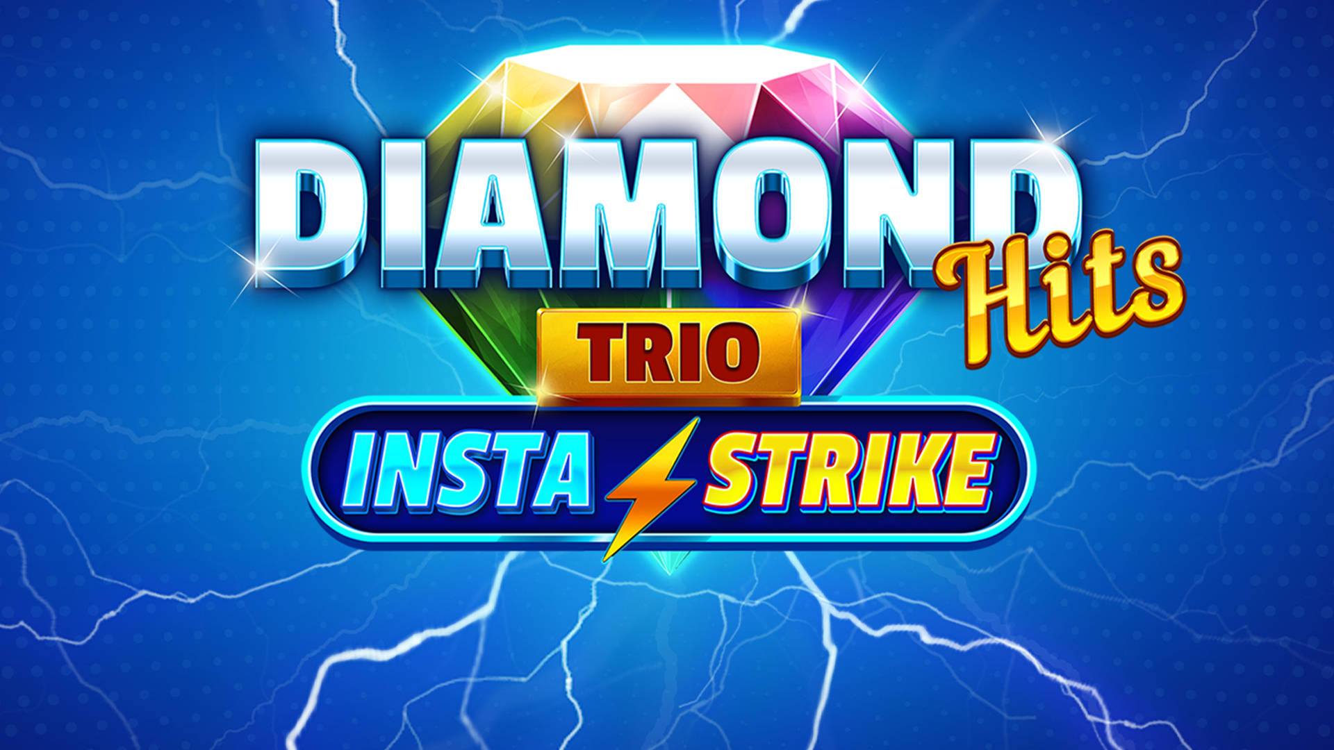 Diamond Hits Trio: InstaStrike