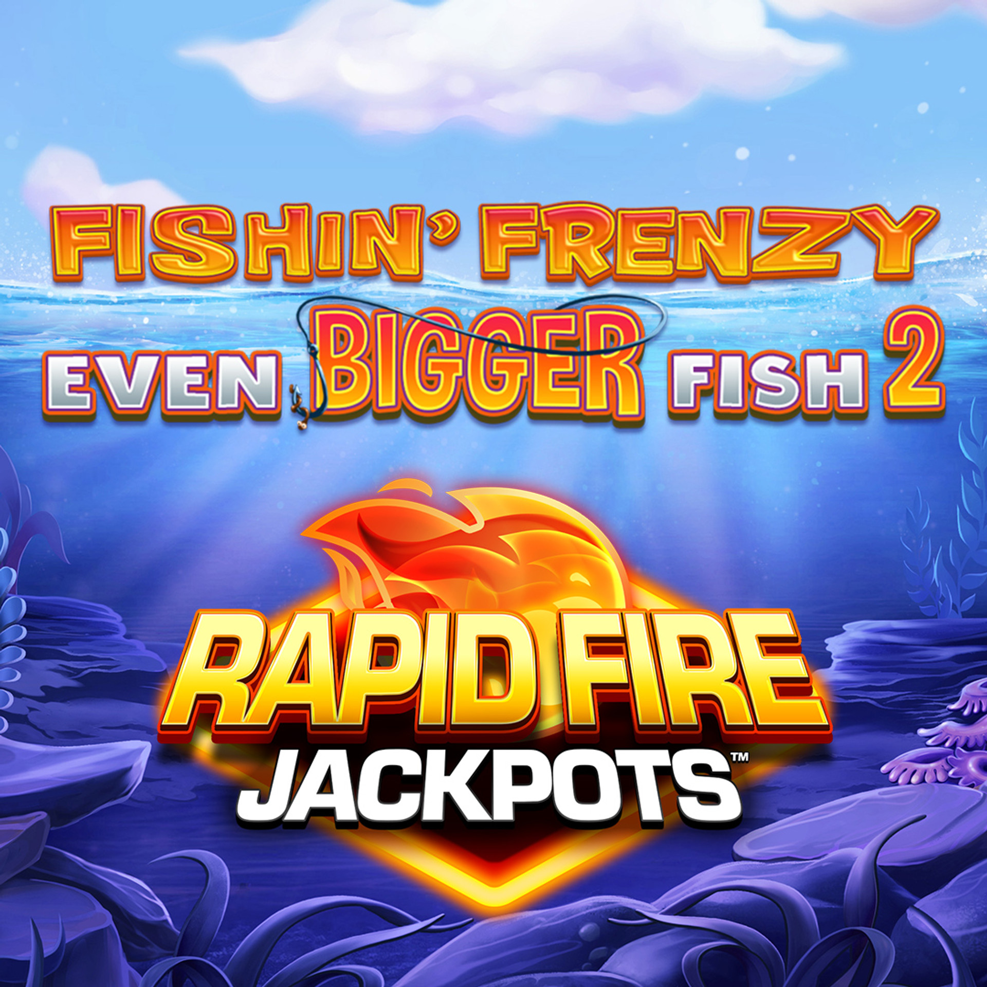 Fishin Frenzy Even Bigger Fish 2 Rapid Fire
