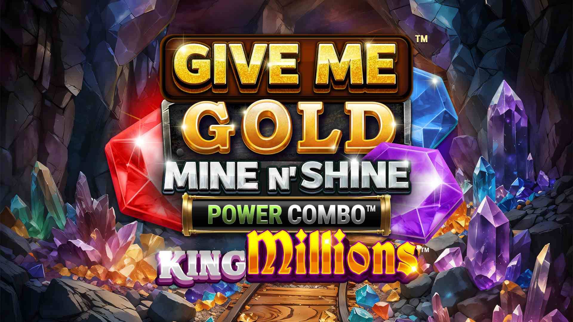 Give Me Gold: Mine n' Shine Power Combo King Millions