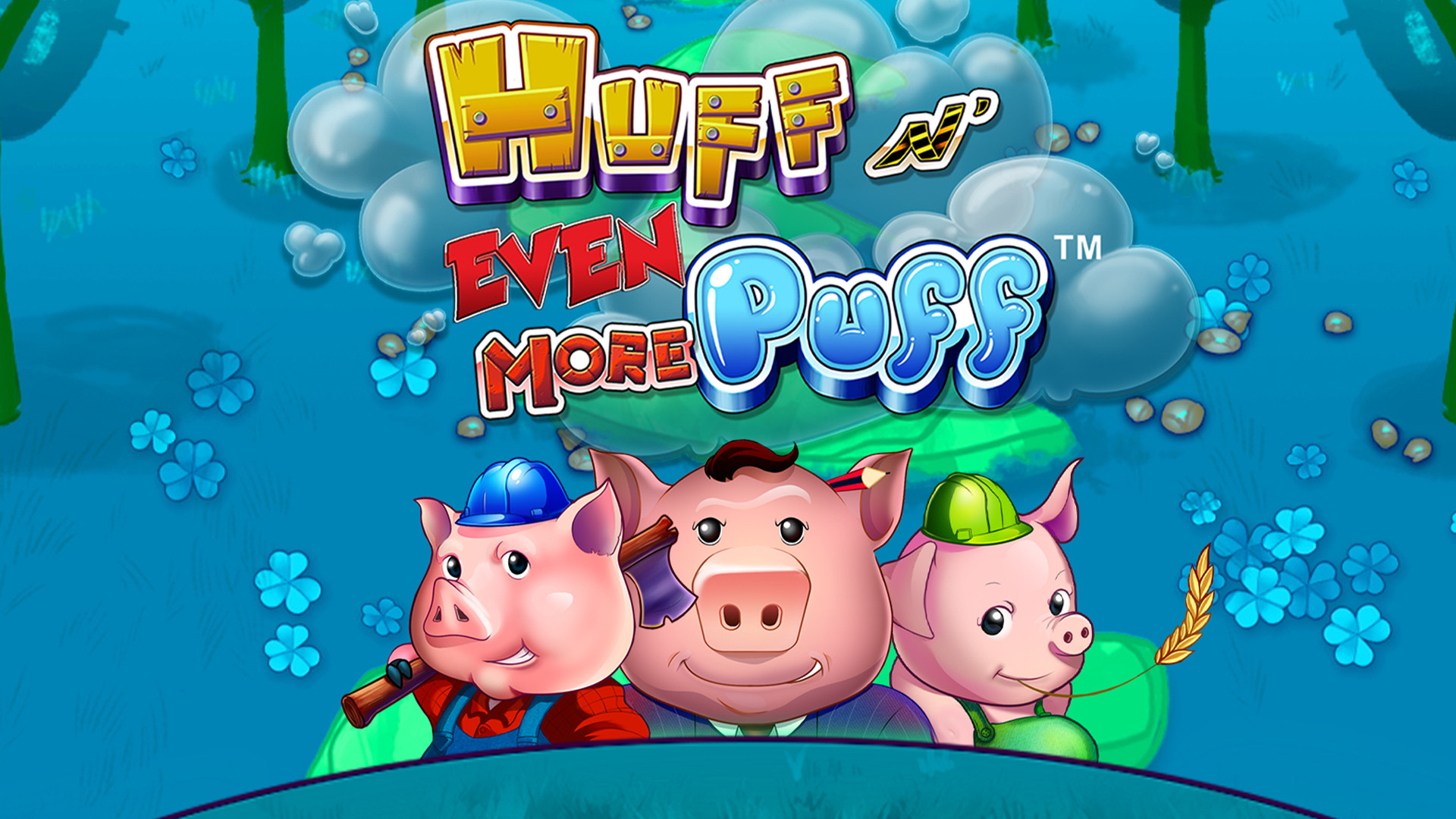 Huff N' Even More Puff