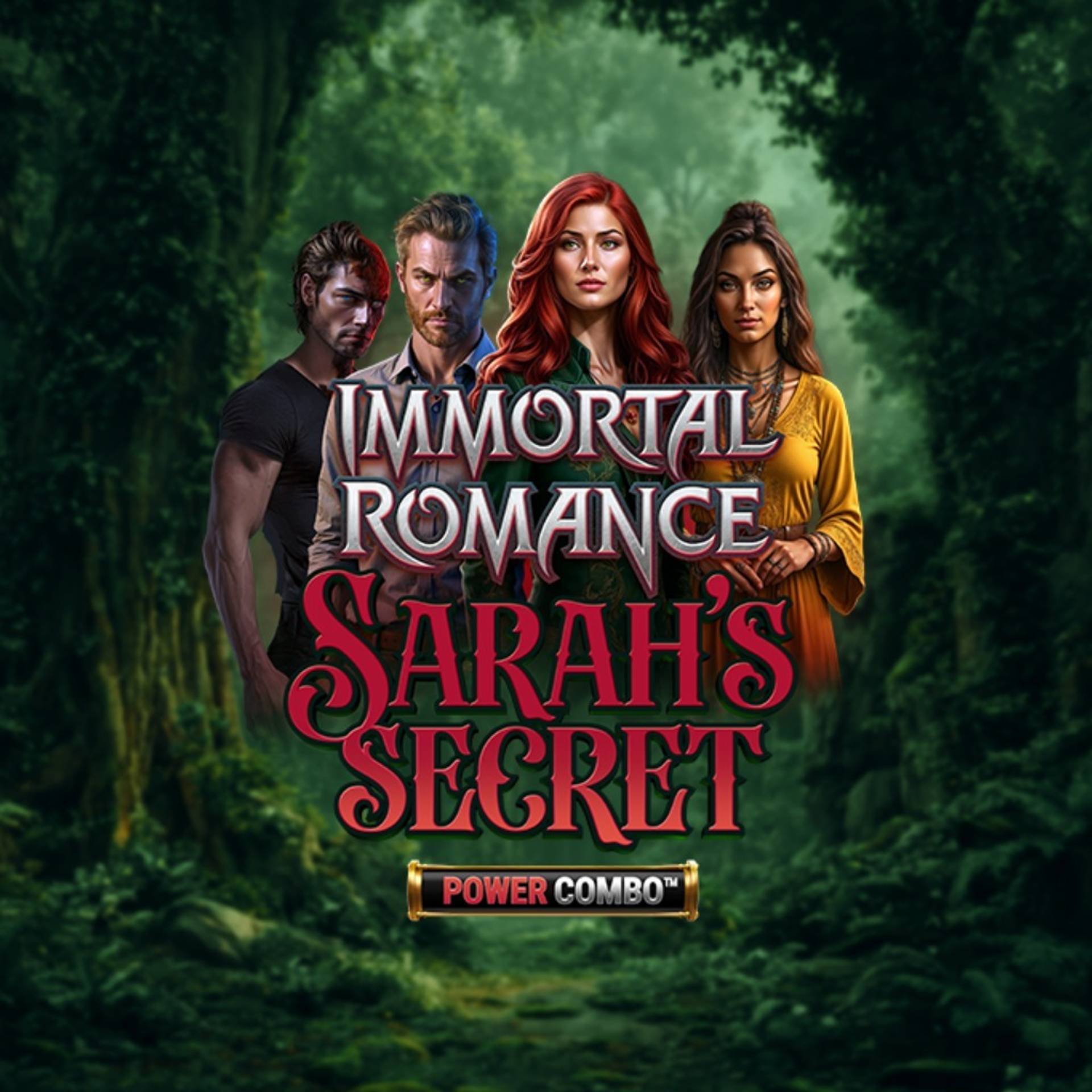 Immortal Romance: Sarah’s Secret Power Combo