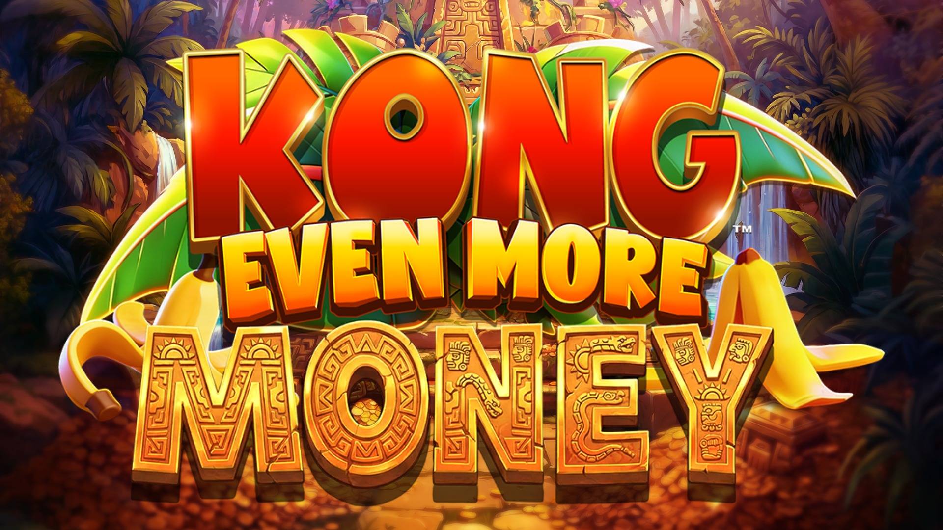 Kong Even More Money