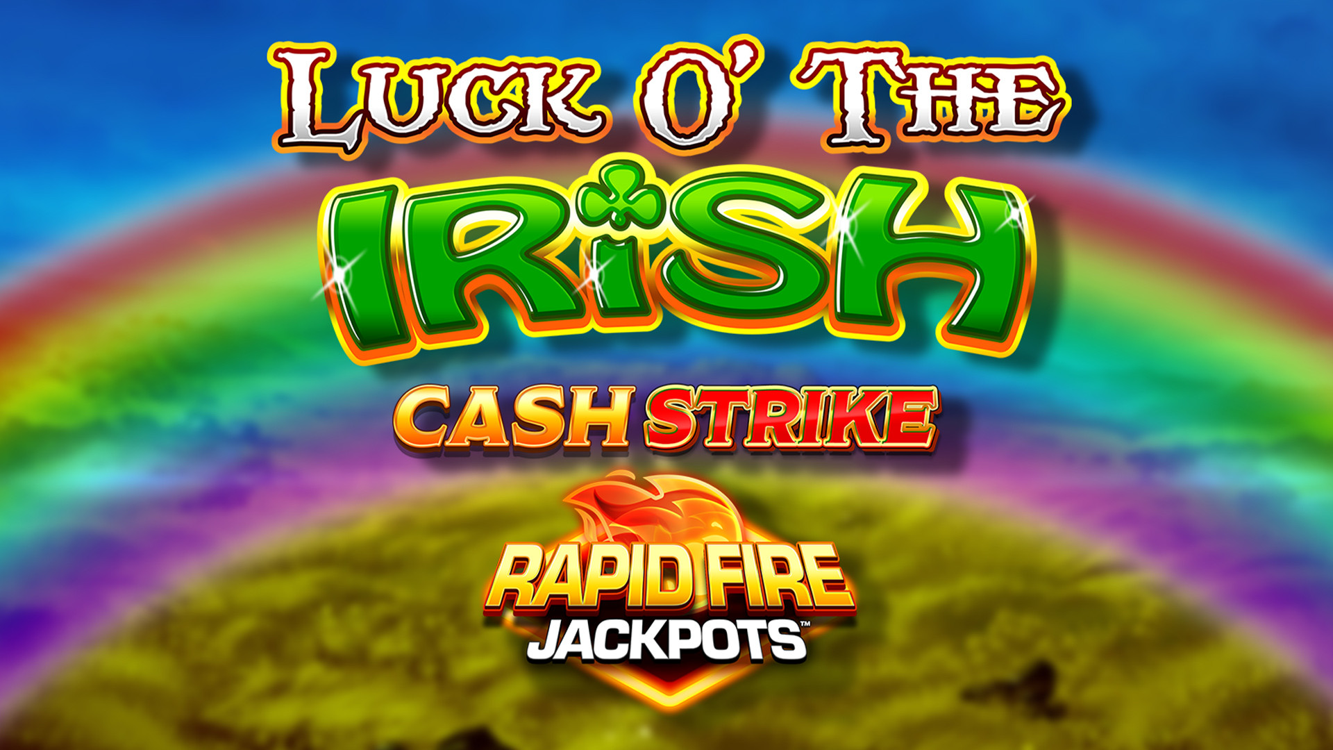 Luck O' the Irish Cash Strike Rapid Fire