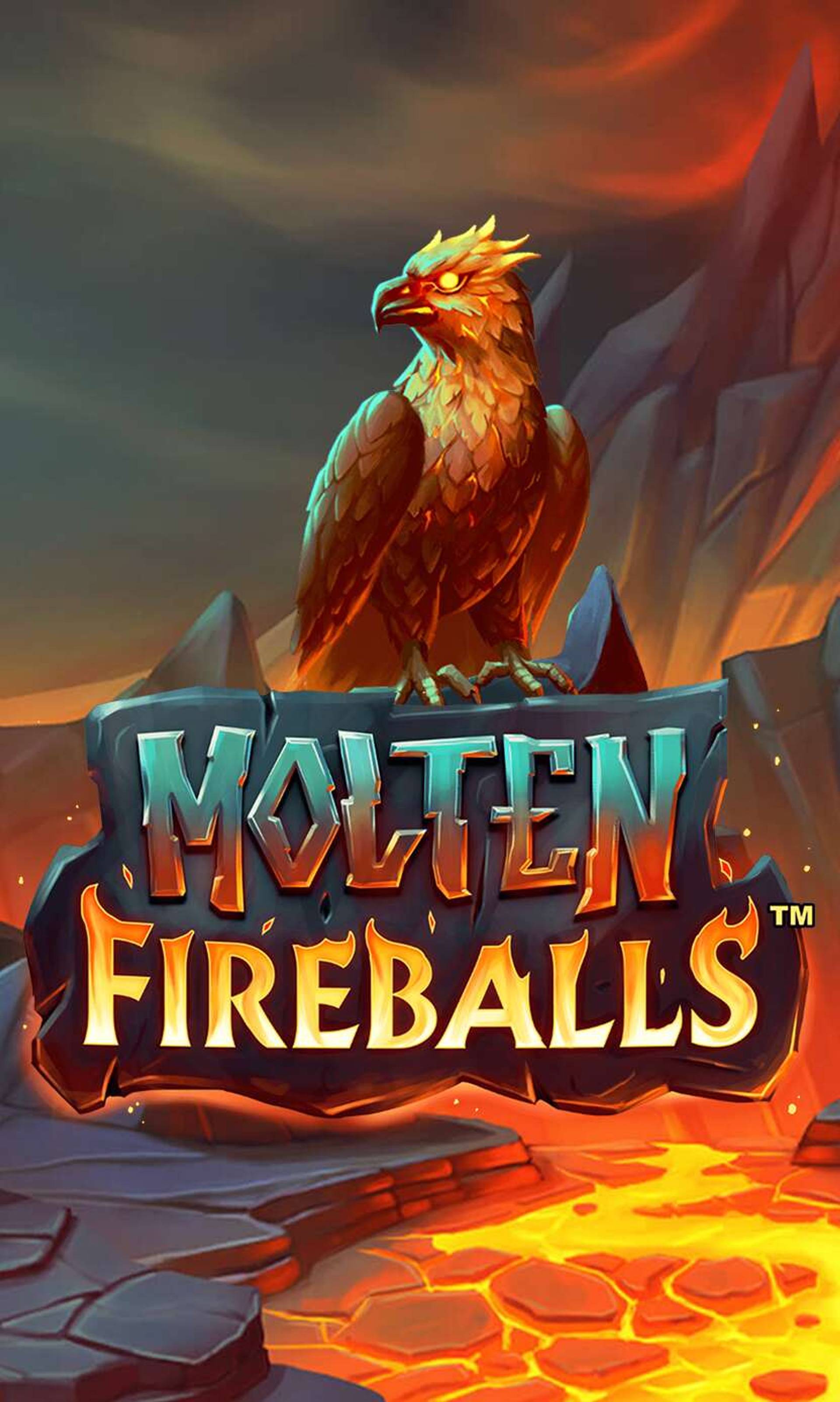 Molten Fireballs