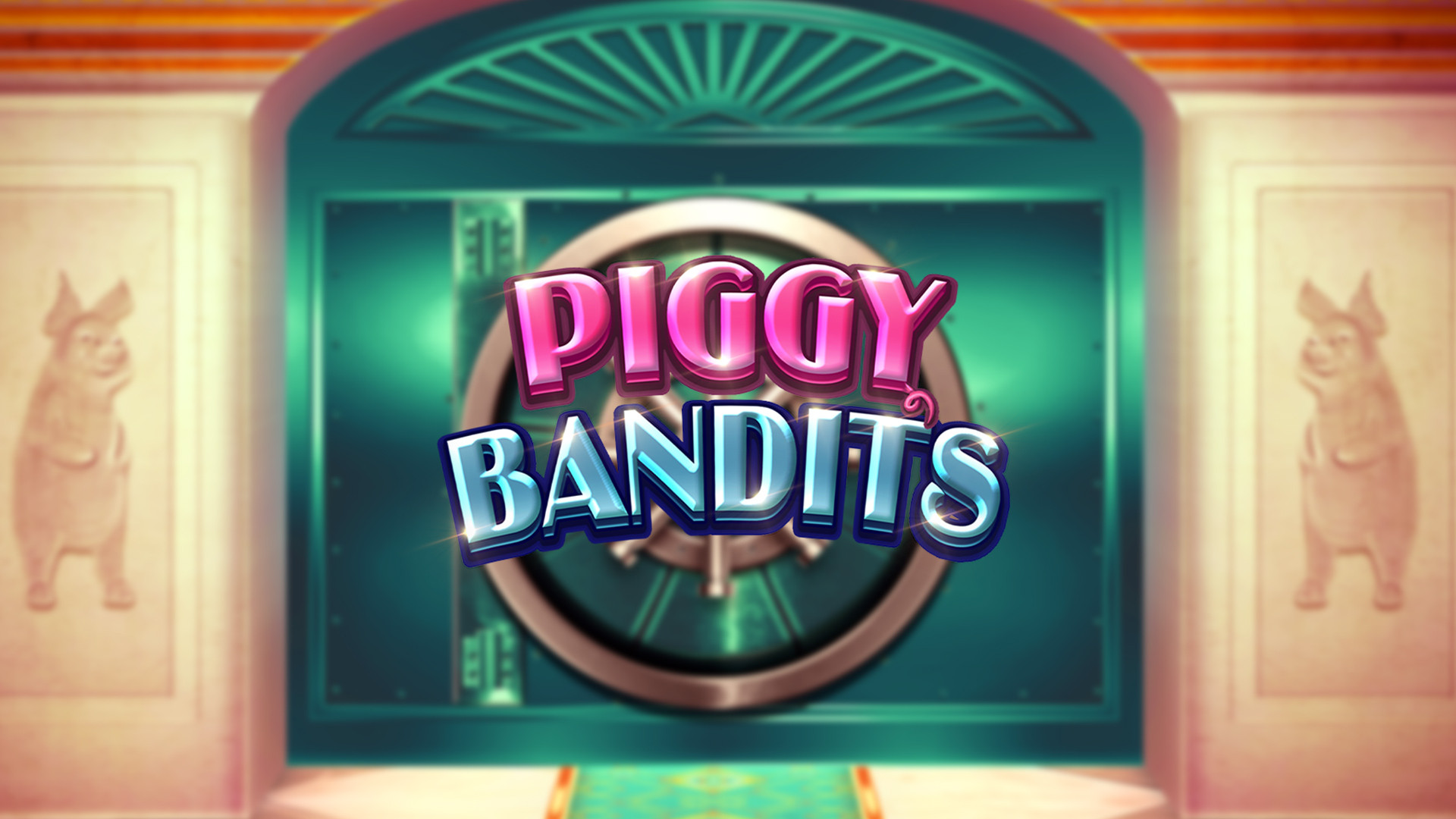 Piggy Bandits