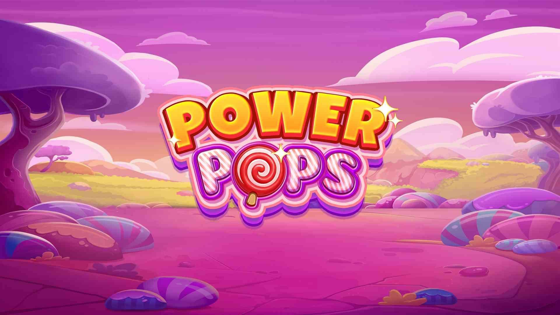 Power Pops