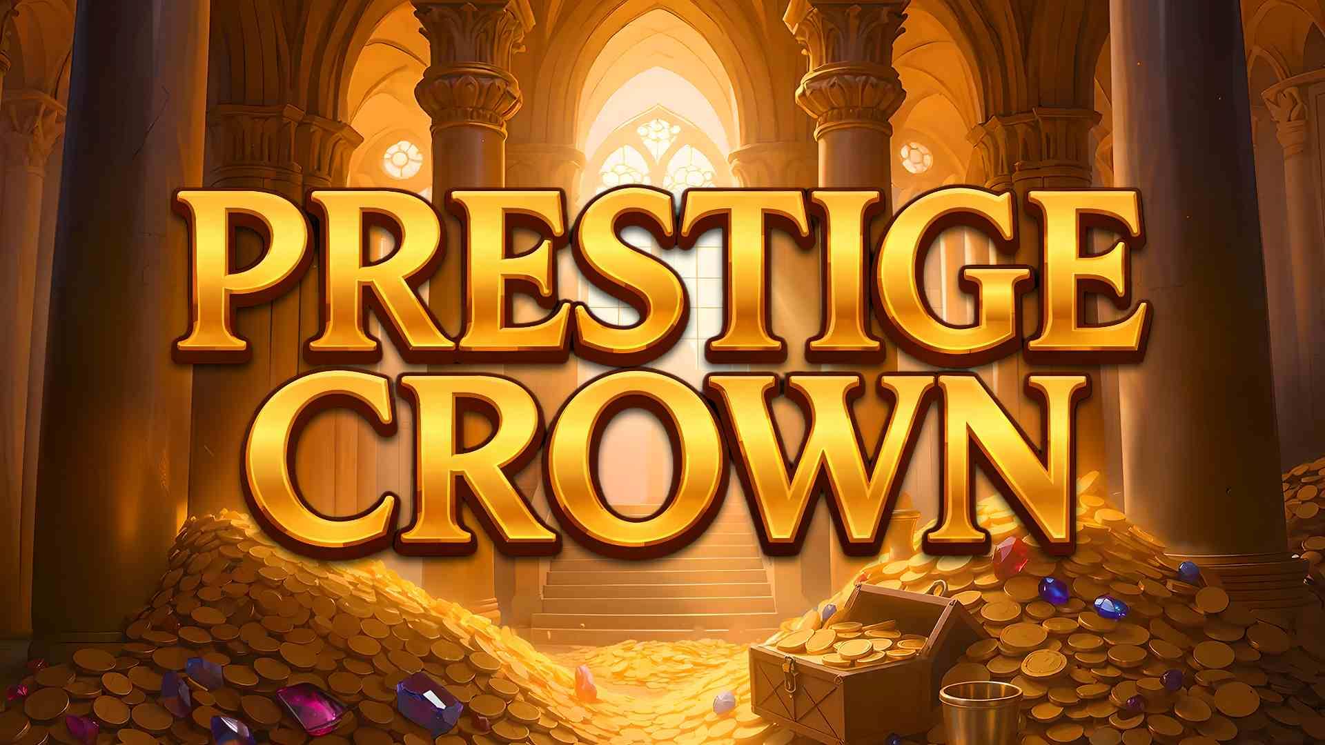 Prestige Crown