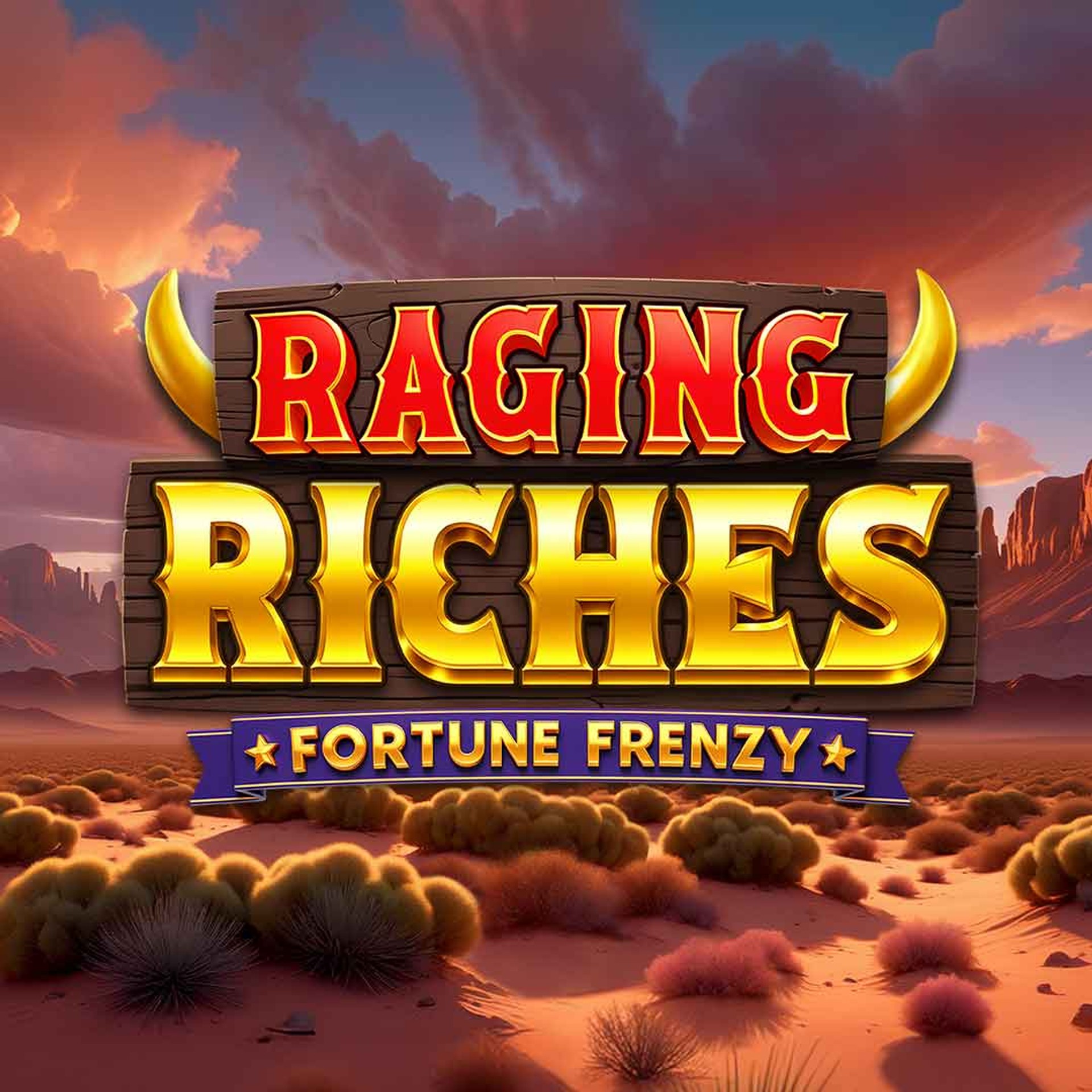 Raging Riches