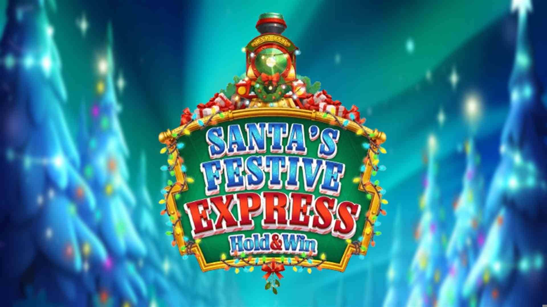 Santa’s Festive Express Hold & Win