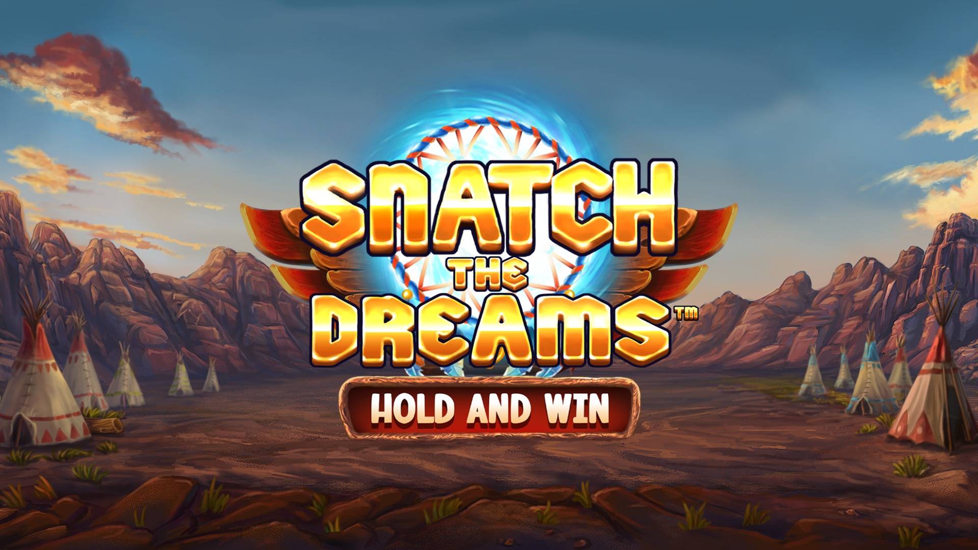 Snatch the Dreams Hold and Win