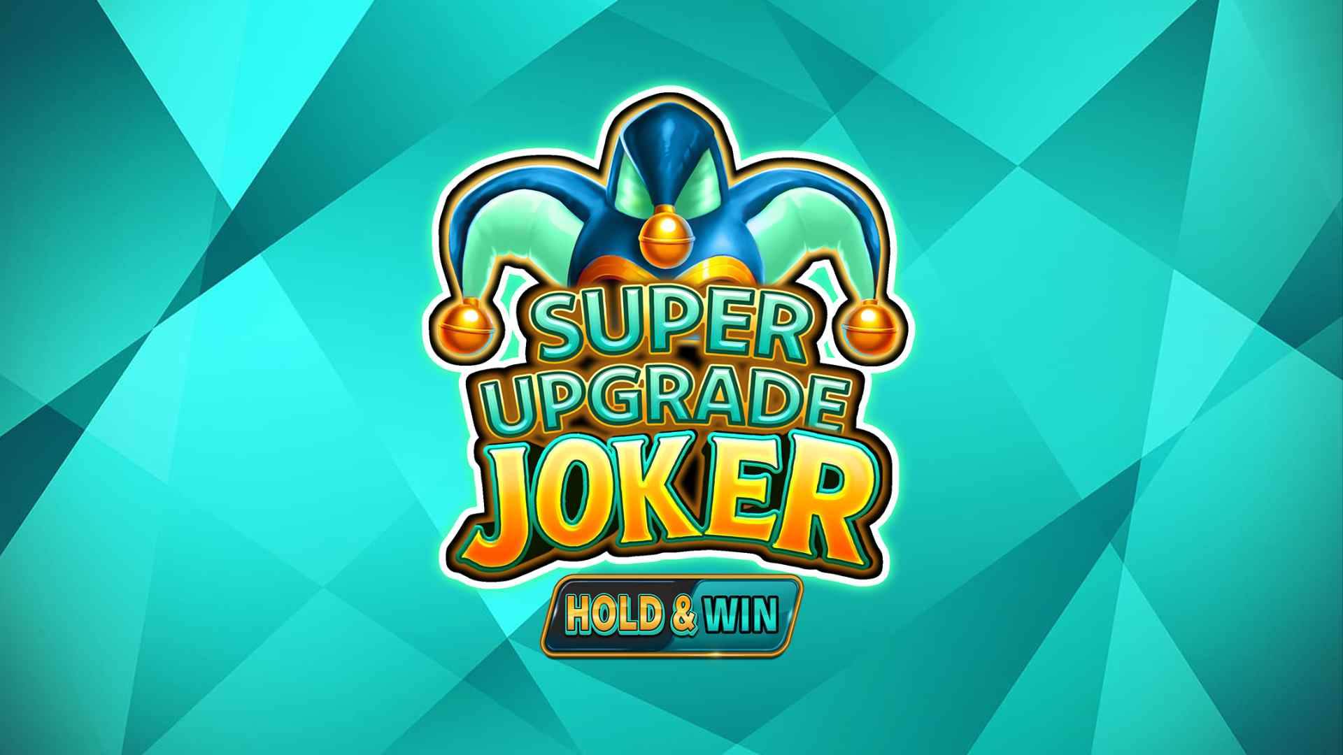 Super Upgrade Joker