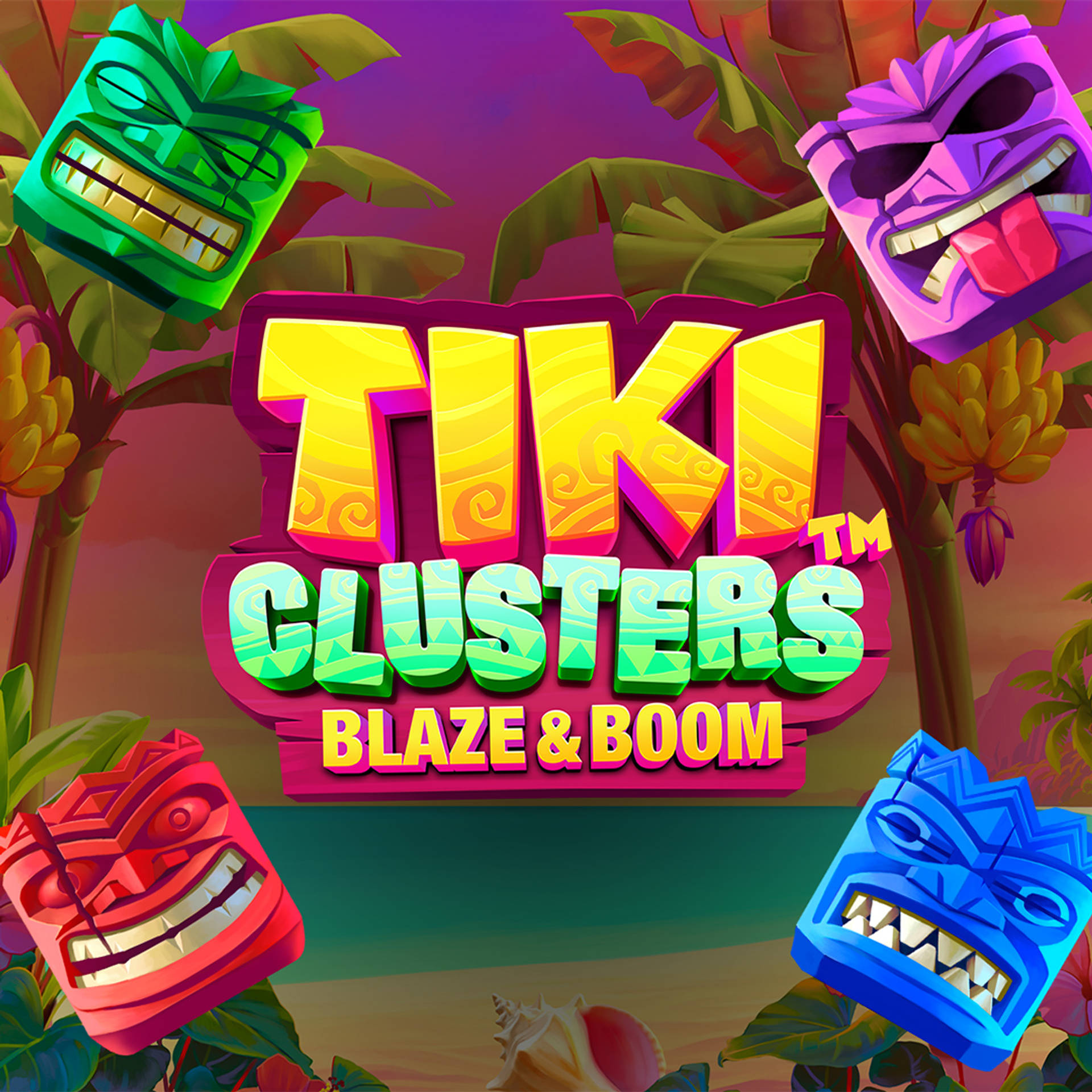 Tiki Clusters Blaze & Boom
