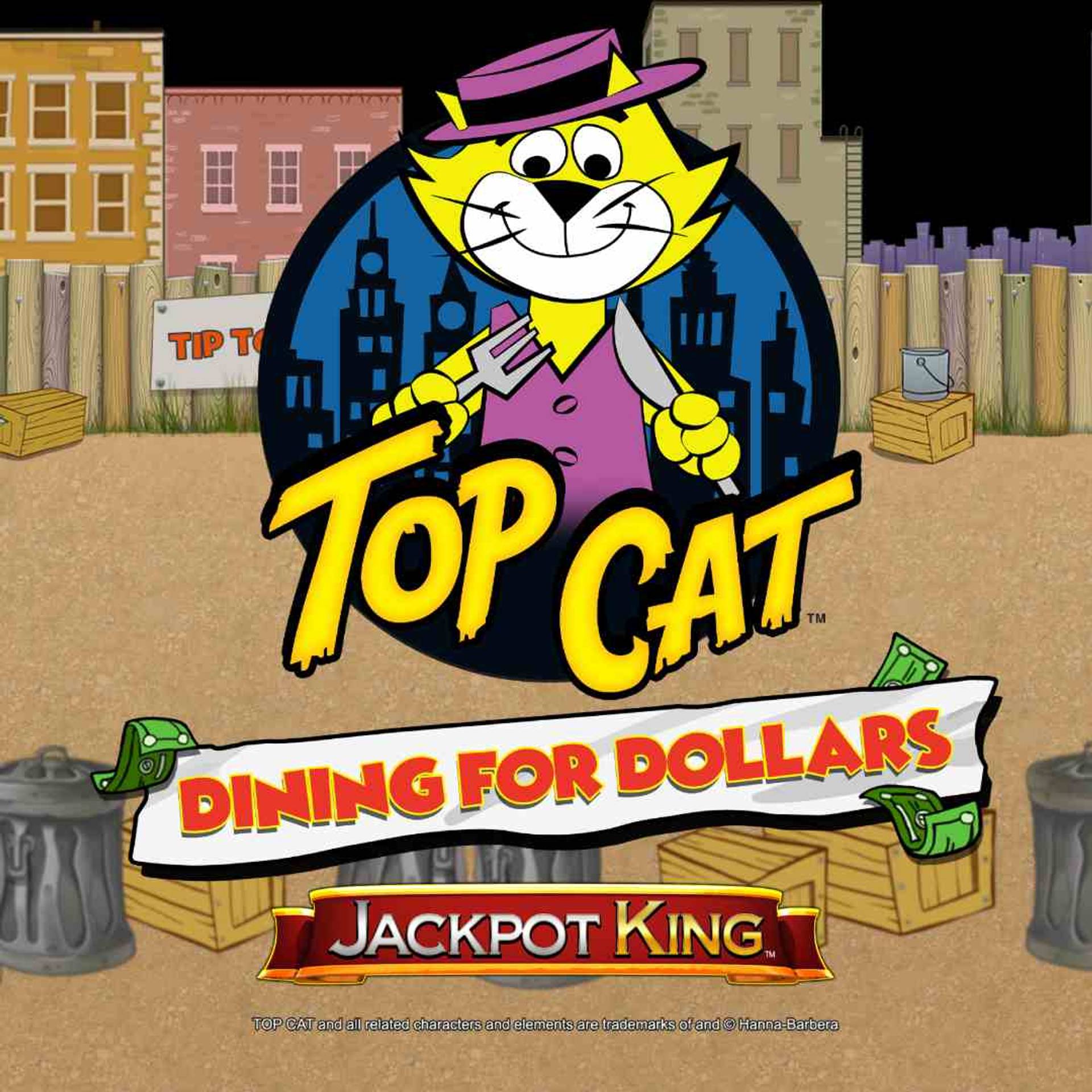 Top Cat Dining for Dollars Jackpot King