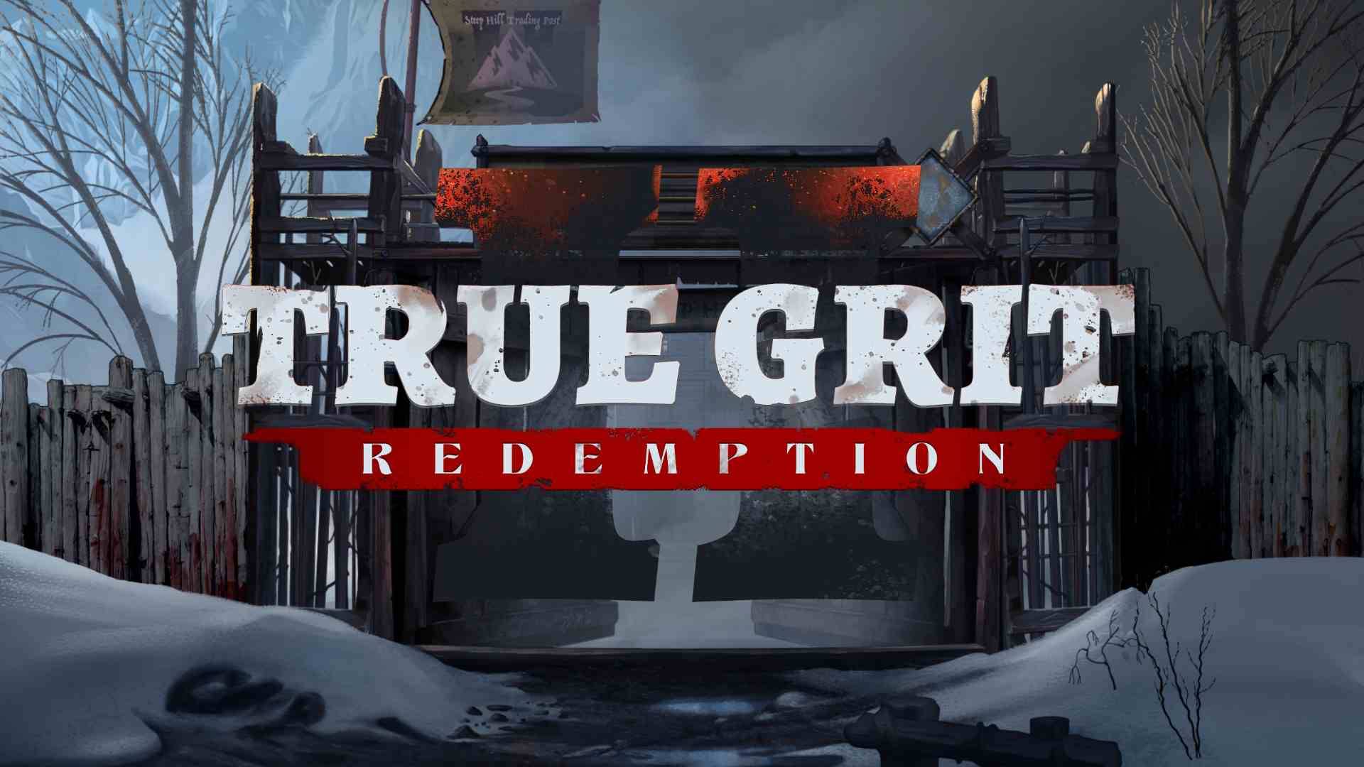 True Grit Redemption 2
