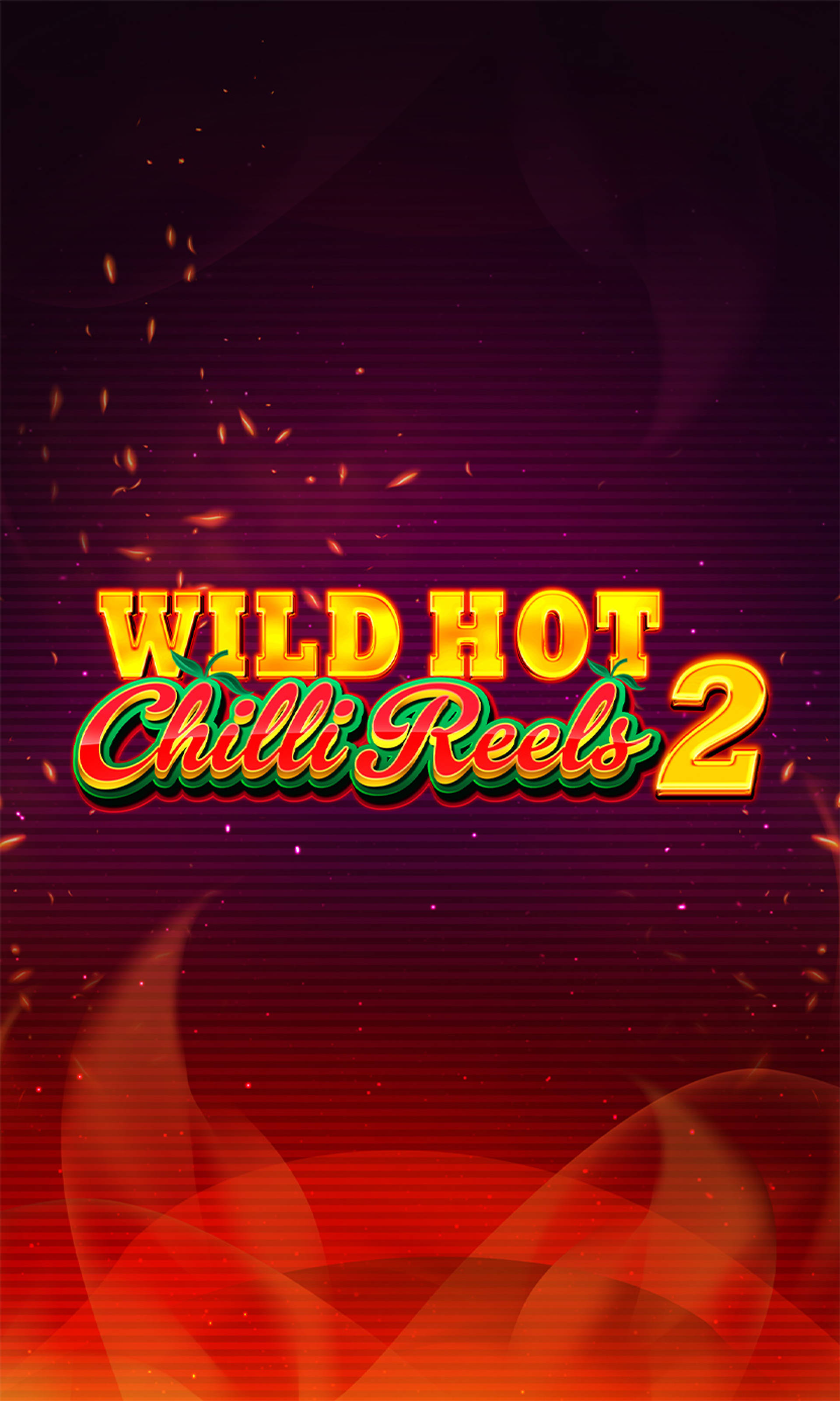 Wild Hot Chilli Reels 2