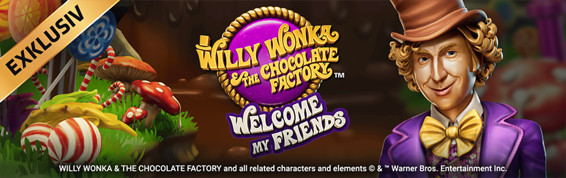 Exklusivt spel: Willy Wonka & The Chocolate Factory med Willy Wonka och texten 'Welcome My Friends'.